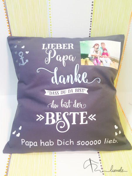 Kissen mit Spruch (Flexfolie)